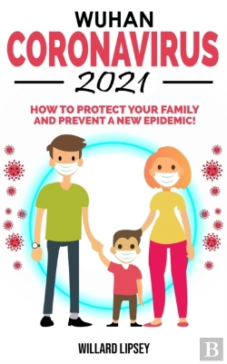 Bertrand.pt - Wuhan Coronavirus - 2021: How To Protect