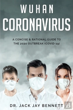 Bertrand.pt - Wuhan Coronavirus A Concise & Rational Guide To The 2020 Outbreak (Covid-19)