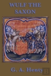 Wulf The Saxon
