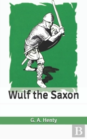 Wulf The Saxon