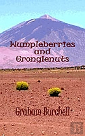 Wumpleberries And Gronglenuts