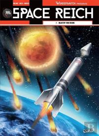 Wunderwaffen Présente Space Reich Tome 3 : Objectif Von Braun