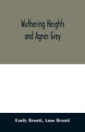 Wuthering Heights And Agnes Grey