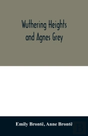 Wuthering Heights And Agnes Grey