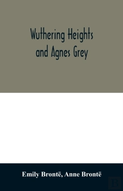 Bertrand.pt - Wuthering Heights And Agnes Grey