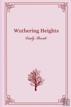 Bertrand.pt - Wuthering Heights By Emily Bronte