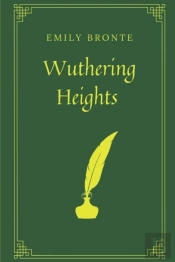 Wuthering Heights By Emily Bronte