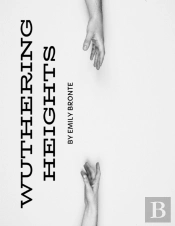 Wuthering Heights By Emily Bronte