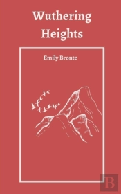 Wuthering Heights By Emily Bronte