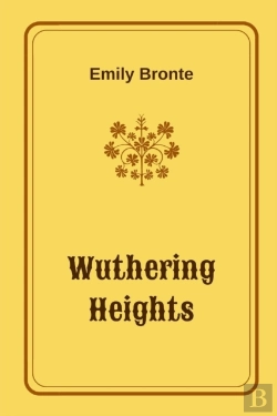 Bertrand.pt - Wuthering Heights By Emily Bronte