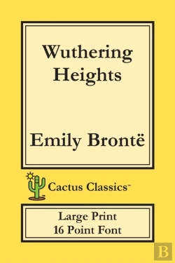 Bertrand.pt - Wuthering Heights (Cactus Classics Large Print)