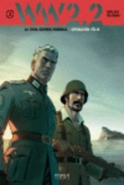 Ww 2 2 La Otra Guerra Mundial Tomo 2 Operacion Felix
