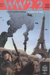 Ww 2.2 La Otra Guerra Mundial I, La Batalla De Par¡S