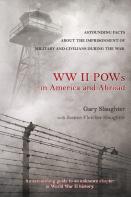 Ww Ii Pows In America And Abroad