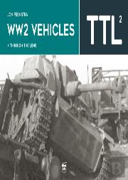 Ww2 Vehicles Through The Lens Vol.2