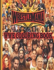 Wwe Wrestlemania Coloring Book