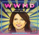 Wwmd: What Would Marianne Do?