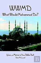 Wwmd What Would Mohammed Do?