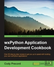 Wxpython Application Development Cookbook