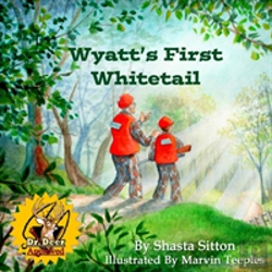 Bertrand.pt - Wyatt'S First Whitetail