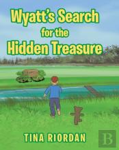 Wyatt'S Search For The Hidden Treasure