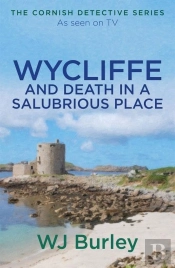 Wycliffe And Death In A Salubrious Place