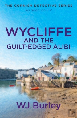 Bertrand.pt - Wycliffe And The Guilt-Edged Alibi