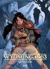 Wyoming, 1863 Tome 2 : L'Arbre Au Pendu