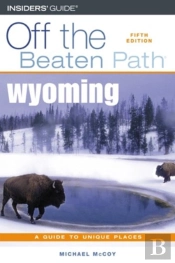 Wyoming Off The Beaten Path