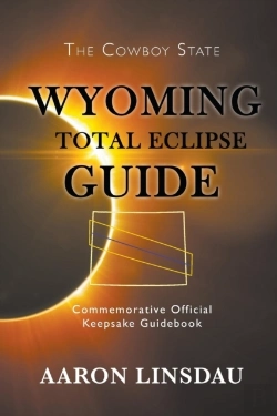 Bertrand.pt - Wyoming Total Eclipse Guide
