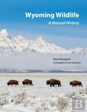 Wyoming Wildlife: A Natural History