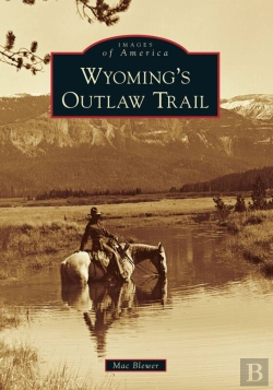 Bertrand.pt - Wyoming'S Outlaw Trail