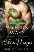 Wyvern Ways And Elven Magic