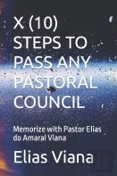 X (10) Steps To Pass Any Pastoral Council