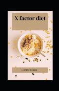 X Factor Diet