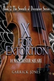 X For Extortion: 14 Manchester Square