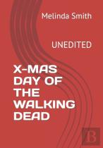 X-Mas Day Of The Walking Dead