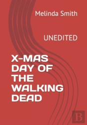 X-Mas Day Of The Walking Dead