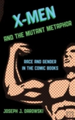 Bertrand.pt - X-Men And The Mutant Metaphor