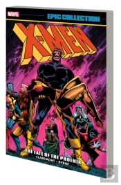 X-Men Epic Collection: The Fate Of The Phoenix