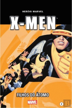 Bertrand.pt - X-MEN - Filhos do Átomo