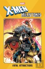 X-Men Milestones: Fatal Attractions