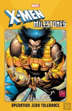 Bertrand.pt - X-Men Milestones: Operation Zero Tolerance