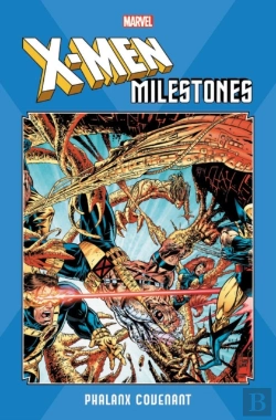 Bertrand.pt - X-Men Milestones: Phalanx Covenant