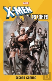 X-Men Milestones: Second Coming