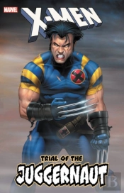 X-Men: Trial Of The Juggernaut