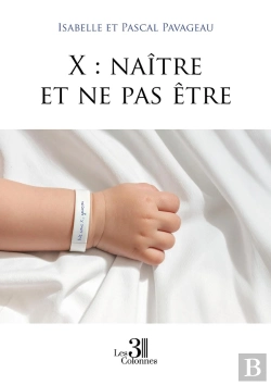 Bertrand.pt - X : Naître Et Ne Pas Être