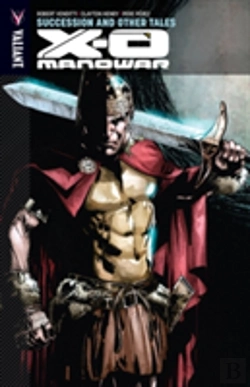 Bertrand.pt - X-O Manowar Volume 13: Succession And Other Tales