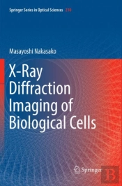 X-Ray Diffraction Imaging Of Biological Cells
