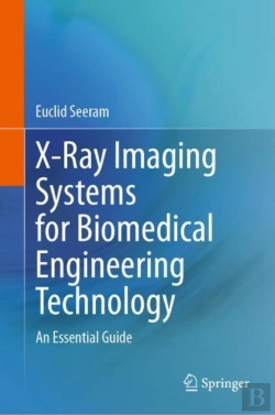 Bertrand.pt - X-Ray Imaging Systems For Biomedical Engineering Technology